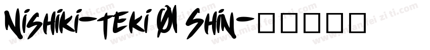 Nishiki-teki 01 Shin字体转换